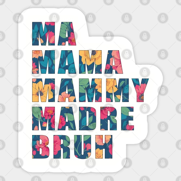 Funny colorful mothers quote design Sticker by Kouka25